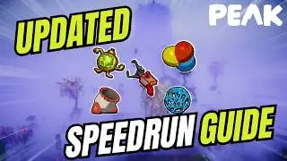 Updated PEAK Speedrun Guide | Everything You Need To Know After the Update