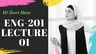 Eng201 Lecture 1 | Eng201 Short Lecture of Virtual University