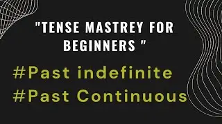 Past indefinite and past continuous tense #englishgrammar