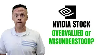 NVDA Analysis: Is NVIDIA Overvalued or Misunderstood?