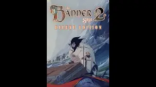 ИГРОФИЛЬМ THE BANNER SAGA 2(ПРОХОЖДЕНИЕ НА РУССКОМ БЕЗ КОММЕНТАРИЕВ)