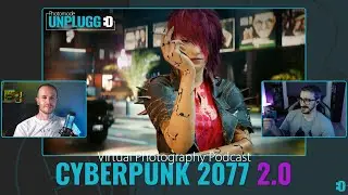 Ep048 - Cyberpunk 2077 2.0 Update