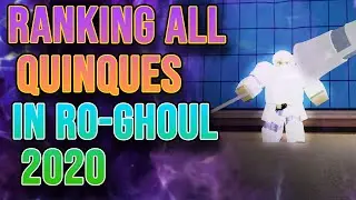 RANKING ALL QUINQUES IN RO-GHOUL 2020!! | Ro-Ghoul Tier List! | Ordinary Potato