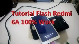 Flash Redmi 6A Locked Bootlaoder [Update] Tanpa UBL