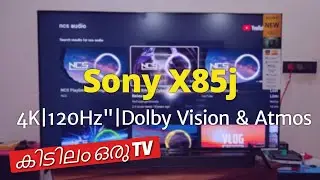 SonyX85J Malayalam Review | 4K 120hz | Google TV | Premium 4K TV