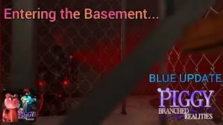 Piggy Branched Realities: Breaking into the Basement...