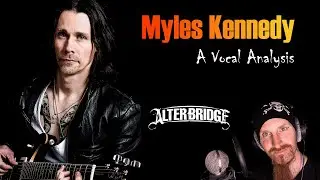 VOCAL ANALYSIS: MYLES KENNEDY