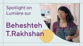 Lumière sur Beheshteh T. Rakhshan l Spotlight on Beheshteh T. Rakhshan