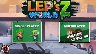 🧟‍♂️LEP'S Z WORLD LEVEL 1-6🧟‍♂️