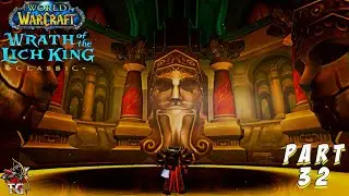 WoW - Wotlk Classic - Gundrak is Amazing Xp - Fresh Start Orc Warrior [ Part 32 ]