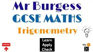 GCSE Maths - Trigonometry: Learn, Apply, Check