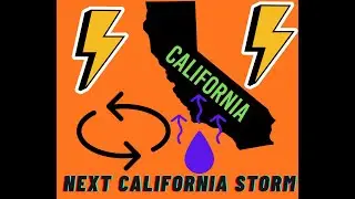 California Weather: Latest on the next Storm!