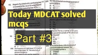 Today MDCAT solved paper||Today MDCAT solved mcqs||Today MDCAT solved test part #3.