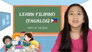 Learn Filipino | Tagalog for Beginners| Parts of the body| Part 1