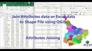 Join Attributes data or Excel data to Shape File using QGIS || Attributes Joining