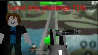Turret only challenge TDS Roblox
