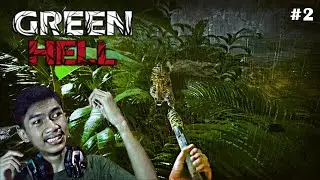 Hutan yang paling berbahaya - Green Hell indonesia gameplay story mode part 2