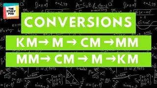 Length | km to cm, m to mm, km to mm, mm to m, mm to km, cm to km | Unit Conversion | The Study Pod