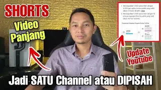 Video SHORT dan Video Panjang bagus SATU Channel atau PISAH ⁉️