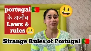 Portugal के अनोखे Rules & Laws 🇵🇹 Strange Rules of Portugal 😃