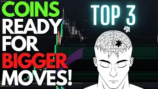 TOP 3 ALTCOINS (Preparing For A Move)