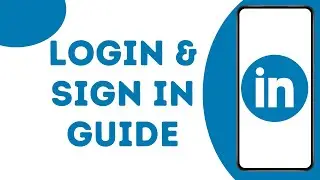 How to Log In and Sign In to Your LinkedIn Account ?