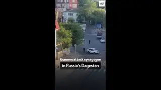 Gunmen attack synagogue in Russia’s Dagestan
