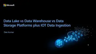 Data Platforms: Data Lake vs Warehouse vs Database with Microsoft