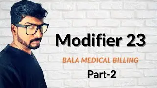 Modifier 23 with example | Part- 2 #modifier23 #cptmodifier #medicalcoding #medicalcodingforbeginers