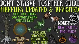 Fireflies Updated & Revisited! New Mechanics, Crafts, Sources & More! - Don't Starve Together Guide