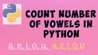 Count Number of Vowels in Python || Number of vowel in python