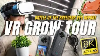 VR Grow Tour! Insta360 x4 8k