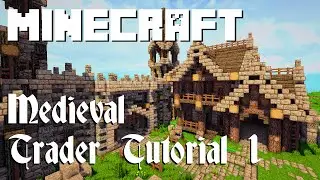 Minecraft Tutorial: Medieval Trader (Part 1)