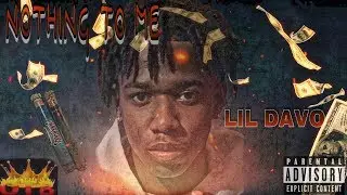 Lil Davo - Nothing To Me