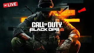 🔴LIVE - BLACK OPS 6 BETA IS OUT ⚔️ NEW OMNI MOVEMENT ⚔️Come through⚔️