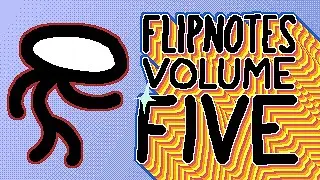 my flipnotes, volume 5