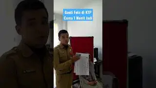 Ganti Foto KTP Langsung Jadi dan GRATIS