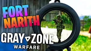 Raiding Fort Narith - Gray Zone Warfare Raids
