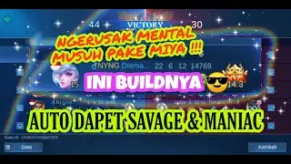 [ NYNG ] MIYA EDAN GINI BUILDNYA ! AUTO MANIAC & SAVAGE