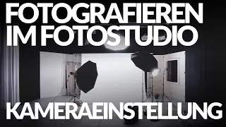 KAMERAEINSTELLUNG IM STUDIO - Fotografieren im Studio