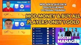 MOD APK SOCCER MANAGER 2025 & SAVE DATA CREATE CLUB SCOTLAND MAX TRAINING