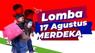 LOMBA 17an SERU BANGET !!!