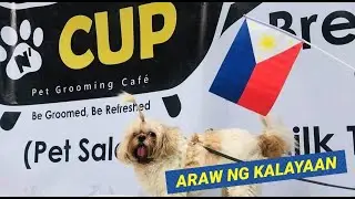 123rd PHILIPPINE INDEPENDENCE DAY | ARAW NG KALAYAAN | PILIPINAS KONG MAHAL| TUB N CUP OPENING SOON