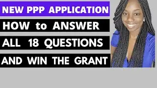 Step by Step Guide:  New PPP Gross Application (18 Questions, 18 Answers)