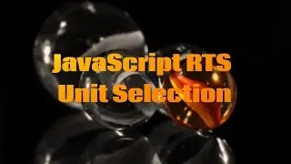 Rectangular Unit selection  - JavaScript RTS game development series - part 3