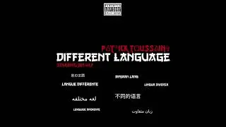 Patrick Toussaint - Different Language Feat. JSN WLF