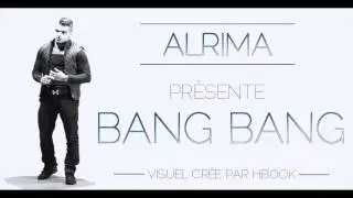 Alrima - Bang bang (Audio Officiel)