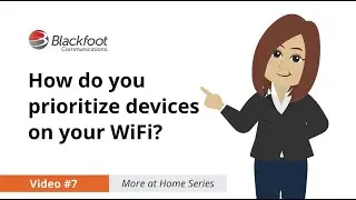 How do you prioritize devices on your WiFi? • More At Home, Video 7