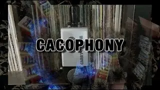CACOPHONY - how long can you take