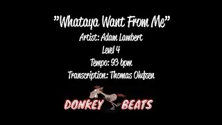 Whataya You Want From Me - Adam Lambert - Drum Score / Drum Sheet Music